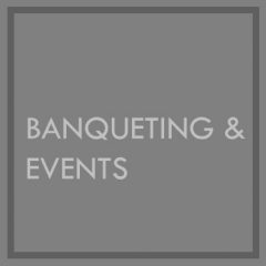 Banqueting & Events